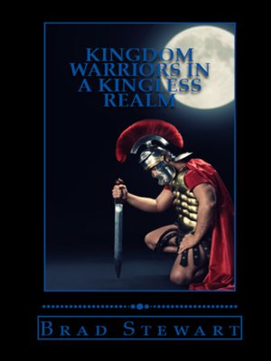 cover image of Kingdom Warriors in a Kingless Realm